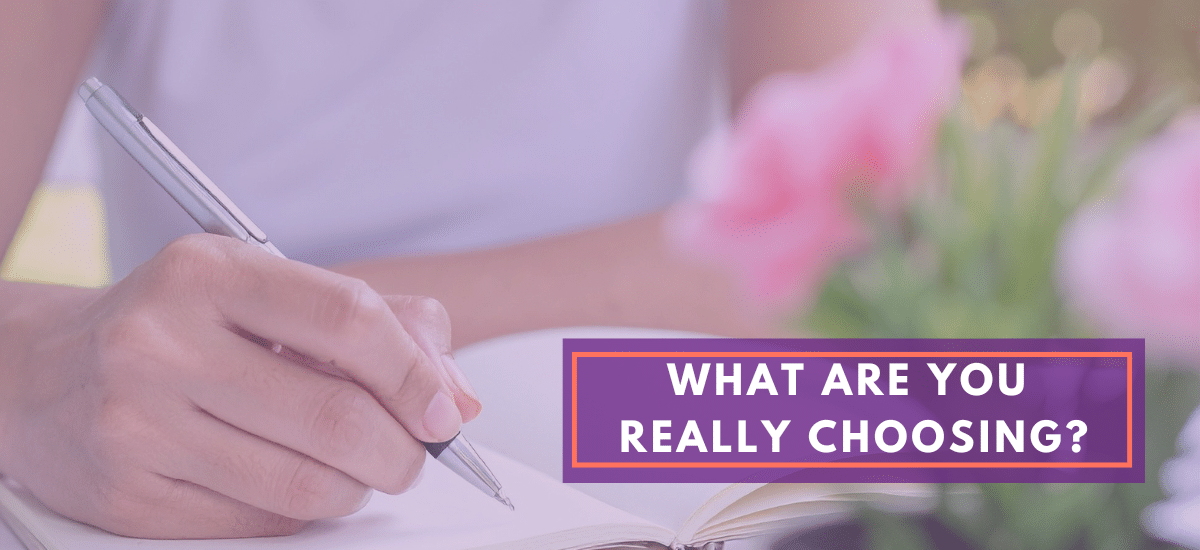 What are you really choosing?